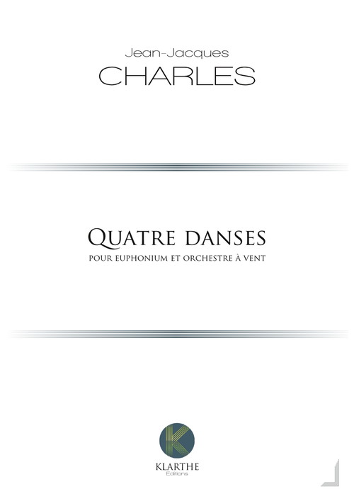 (楽譜) 4つの舞曲 / 作曲：ジャン＝ジャック・シャルル (ユーフォニアム＆吹奏楽)(スコア+パート譜セット) 【※必ずページ内に記載の納期をご確認ください】