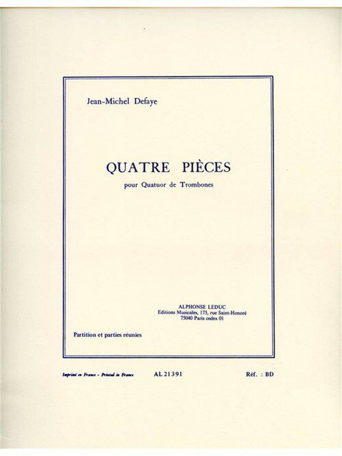 Rakuten - (楽譜) 4つの小品 / 作曲：ジャン＝ミシェル・デュファイ (トロンボーン4重奏)【※必ずページ内に記載の納期をご確認ください】