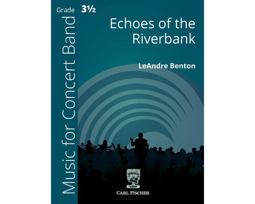 (楽譜) 川岸のこだま / 作曲：レアンドレ・ベントン (吹奏楽)(スコア+パート譜セット) 【※必ずページ内に記載の納期をご確認ください】