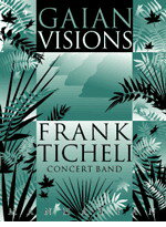 (楽譜) ガイアン・ヴィジョンズ / 作曲：フランク・ティケリ (吹奏楽)(スコア+パート譜セット) 【※必ずページ内に記載の納期をご確認ください】