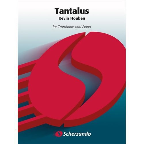 Rakuten - (楽譜) タンタロス / 作曲：ケヴィン・ホーベン (トロンボーン)【※必ずページ内に記載の納期をご確認ください】