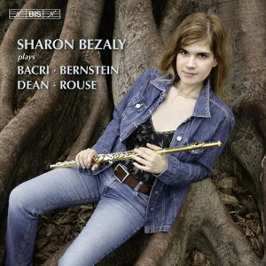 (CD) シャロン・ベザリー・プレイズ:バクリ、バーンスタイン、ディーン、ラウス / 演奏:シャロン・ベザリー (フルート)通販セール状況