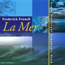 (CD) 海−La Mer / 指揮:フレデリック・フェネル / 演奏:大阪市音楽団 (吹奏楽)【※必ずページ内に記載の納期をご確認ください】