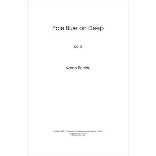 Rakuten - (楽譜) ペイル・ブルー・オン・ディープ / 作曲：アーロン・ペリン (吹奏楽)(フルスコアのみ)【※必ずページ内に記載の納期をご確認ください】