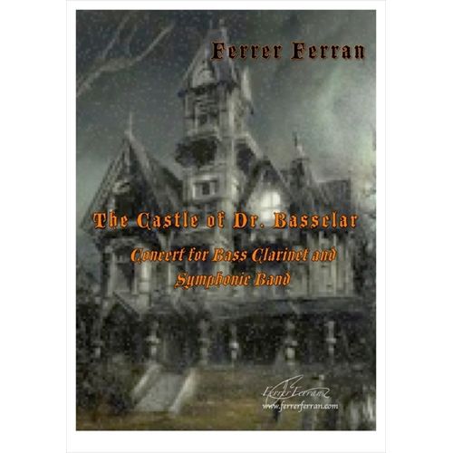 Rakuten - (楽譜) バスクラリネットと吹奏楽のための「バスクラー博士の城」 / 作曲：フェレール・フェラン(吹奏楽)(スコア+パート譜セット)【※必ずページ内に記載の納期をご確認ください】