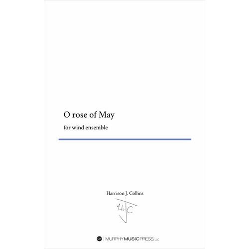 (楽譜) 五月の薔薇よ / 作曲：ハリソン・コリンズ (吹奏楽)(大判フルスコアのみ)【※必ずページ内に記載の納期をご確認ください】