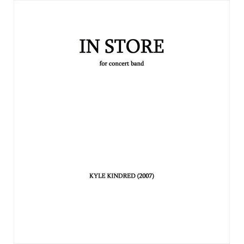 Rakuten - (楽譜) イン・ストア / 作曲：カイル・キンドレッド (吹奏楽)(スコア+パート譜セット)【※必ずページ内に記載の納期をご確認ください】