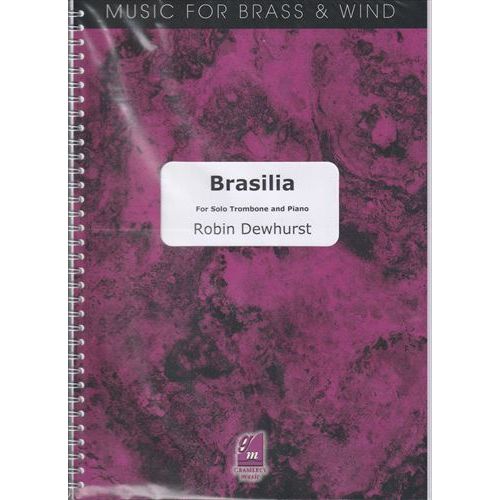 Rakuten - (楽譜) ブラジリア / 作曲：ロビン・デューハースト (トロンボーン＆ピアノ)【※必ずページ内に記載の納期をご確認ください】