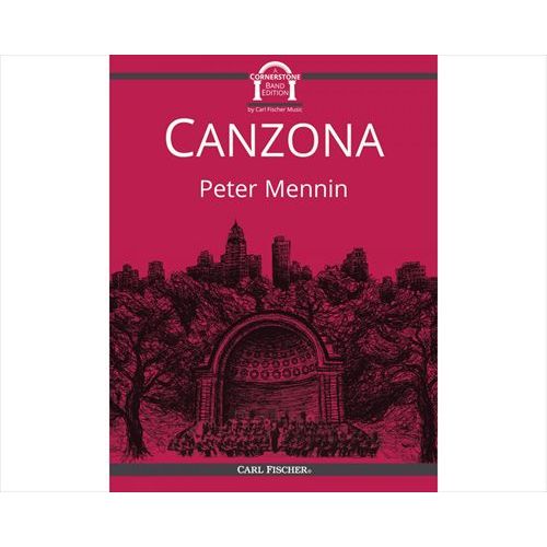 (楽譜) カンツォーナ / 作曲：ピーター・メニン (吹奏楽)(スコア+パート譜セット)【※必ずページ内に記載の納期をご確認ください】