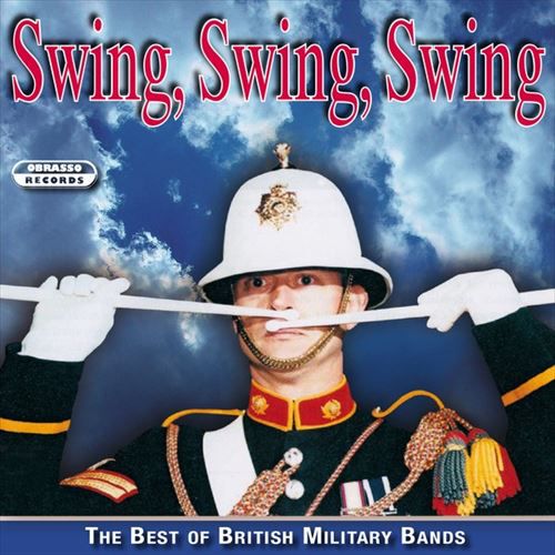 (CD) スウィング、スウィング、スウィング / 指揮：バリー・ミルズ少佐ほか / 演奏：イギリス海兵隊バンドほか (吹奏楽)