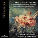 Gluck / Goebel / Orchestre De L'Opera Royal - Les Caracteres de la Danse CD アルバム 【輸入盤】