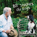 【取寄】Bill Staines - Old Dogs CD アルバム 【輸入盤】