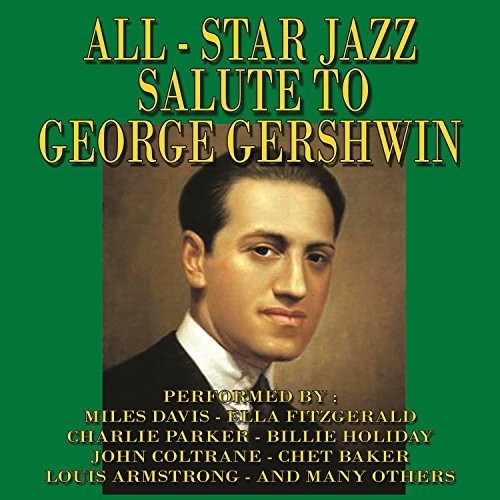 Various Artists - All Star Jazz Salute To George Gershwin (Various Artists) CD アルバム 【輸入盤】