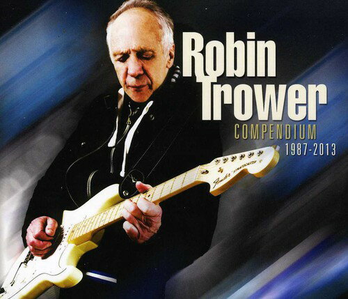 【取寄】Robin Trower - Compendium 1987 - 2013 CD アルバム 【輸入盤】
