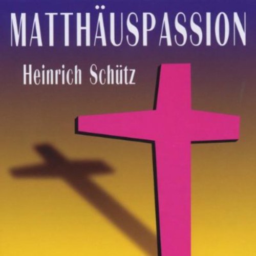 Schutz / Kurz / Chor Der Staatsoper Stuttgart - Matthauspassion CD アルバム 【輸入盤】