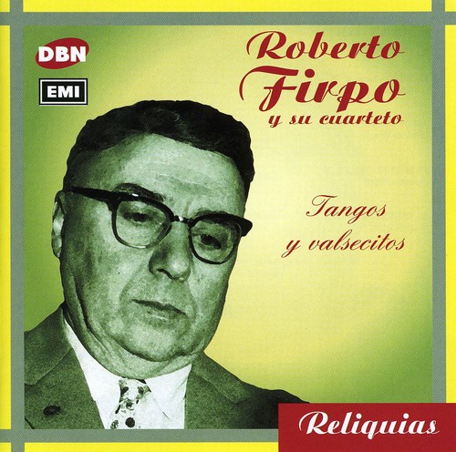 Firpo Roberto - Tangos y Valsecitos CD アルバム 【輸入盤】