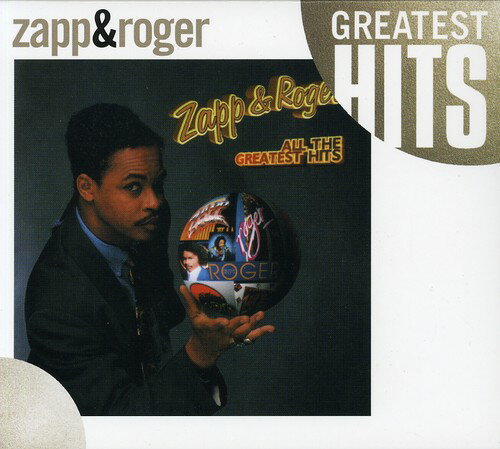 Zapp ＆ Roger - All the Greatest Hits CD アルバム 【輸入盤】
