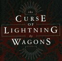 【取寄】Wagons - Curse of Lightning CD アルバム 【輸入盤】