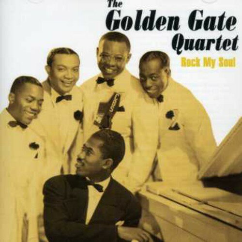 Golden Gate Quartet - Rock My Soul CD アルバム 【輸入盤】