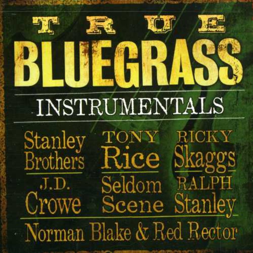 True Bluegrass Instrumentals / Various - True Bluegrass Instrumentals CD アルバム 【輸入盤】
