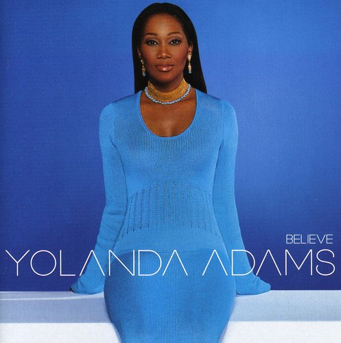 Yolanda Adams - Believe CD アルバム 【輸入盤】