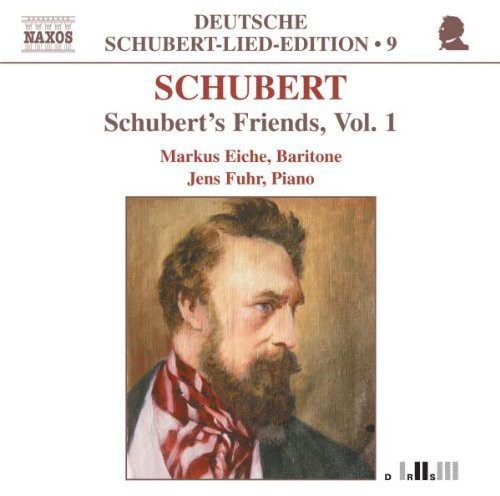 Schubert / Eiche / Fuhr - Lieder 9 / Schubert's Friends CD Ao yAՁz