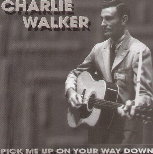 【取寄】Charlie Walker - Pick Me Up on Your Way CD アルバム 【輸入盤】