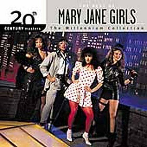 Mary Jane Girls - 20th Century Masters: Millennium Collection CD アルバム 【輸入盤】