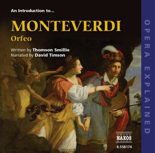 Monteverdi - Introduction to Orfeo: Opera Explained CD Х ͢ס