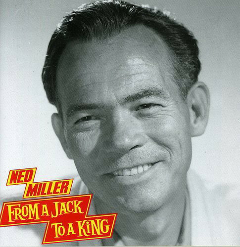 Ned Miller - From a Jack to a King CD アルバム 【輸入盤】