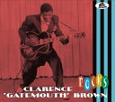 【取寄】Clarence Gatemouth Brown - Rocks CD アルバム 【輸入盤】