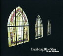 Trembling Blue Stars - The Last Holy Writer CD アルバム 【輸入盤】