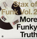 Stax of Funk 2: More Funky Truth / Various - Stax of Funk 2: More Funky Truth LP レコード 【輸入盤】