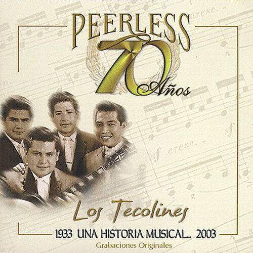 Los Tecolines - 70 Anos Peerless Una Historia Musical CD アルバム 【輸入盤】