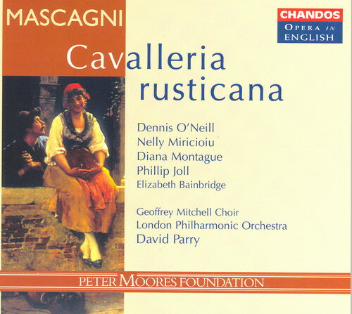 Mascagni / O'Neill / Miricioiu / Joll / Parry - Cavalleria Rusticana (Sung in English) CD Ao yAՁz
