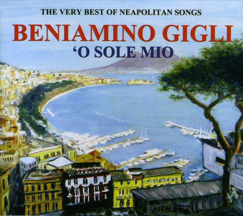 【取寄】Beniamino Gigli - O Sole Mio CD アルバム 【輸入盤】