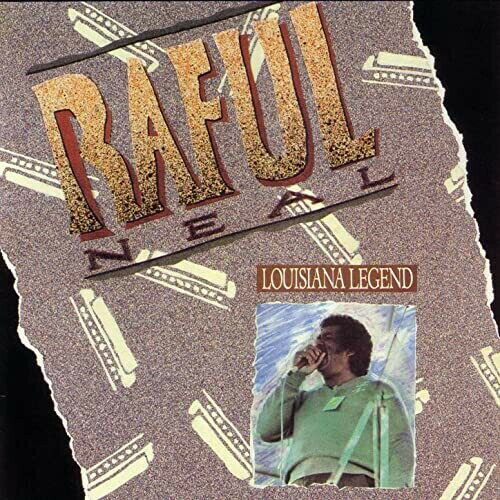 Raful Neal - Louisiana Legend CD アルバム 【輸入盤】
