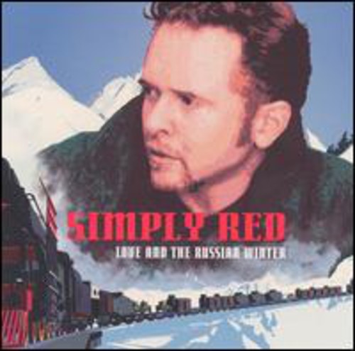 シンプリーレッド Simply Red - Love ＆ the Russian Winter CD アルバム 【輸入盤】