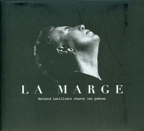 【取寄】Bernard Lavilliers - Bernard Lavilliers la Marge (Chante Les Poetes) CD アルバム 【輸入盤】