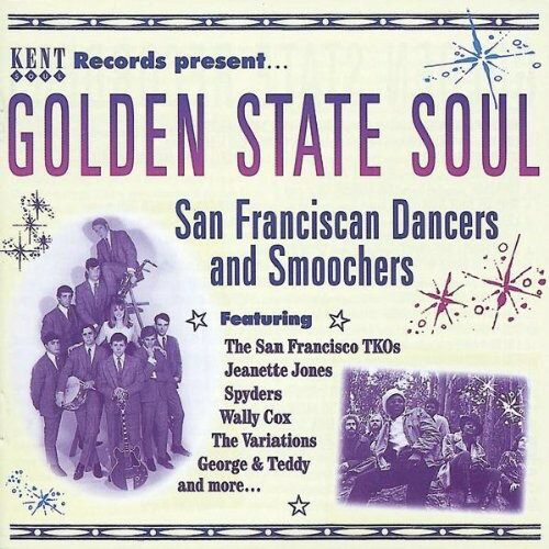 【取寄】Golden State Soul: San Franciscan Dancers ＆ Smooch - Golden State Soul: San Franciscan Dancers ＆ Smooch CD アルバム 【輸入盤】