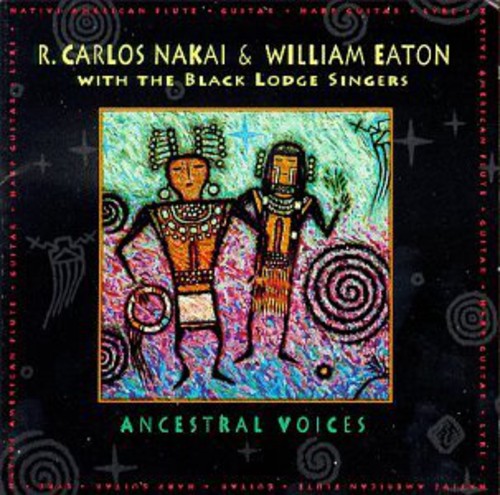 R Carlos Nakai / William Eaton - Ancestral Voices CD アルバム 【輸入盤】