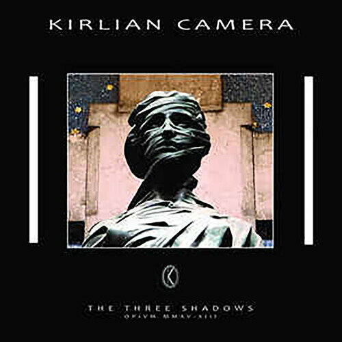 Kirlian Camera - The Three Shadows レコード (7inchシングル)