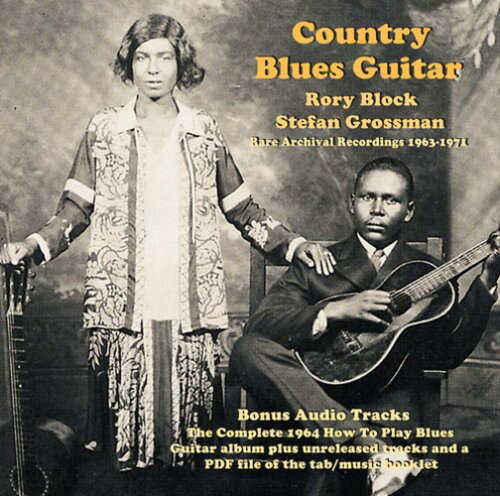 Rory Block / Stefan Grossman - Country Blues Guitar: Rare Archival Recording 1963-1971 CD アルバム 【輸入盤】