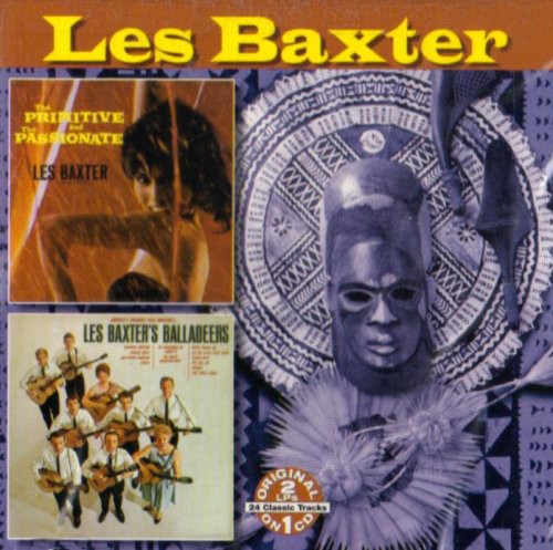 【取寄】Les Baxter - Primitive and Passionate/Les Baxter Balladeers CD アルバム 【輸入盤】