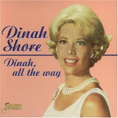 【取寄】Dinah Shore - Dinah All the Way CD アルバム 【輸入盤】