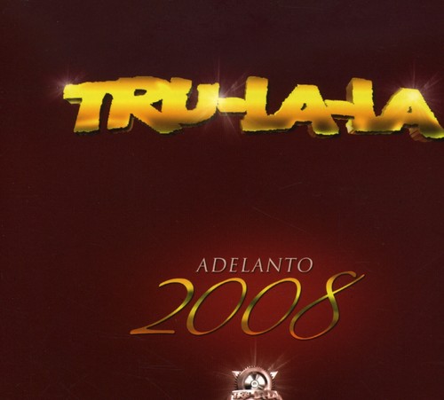 Tru La La - Adelanto 2008 CD アルバム 【輸入盤】