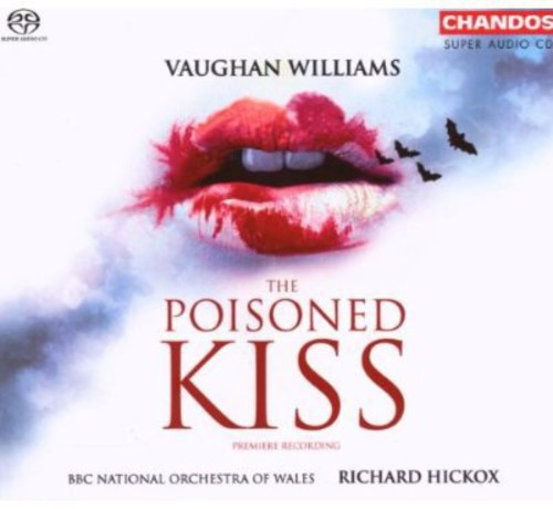 Vaughan Williams / Watson / Gilchrist / Hickox - Poisoned Kiss (Hybrid) SACD 【輸入盤】