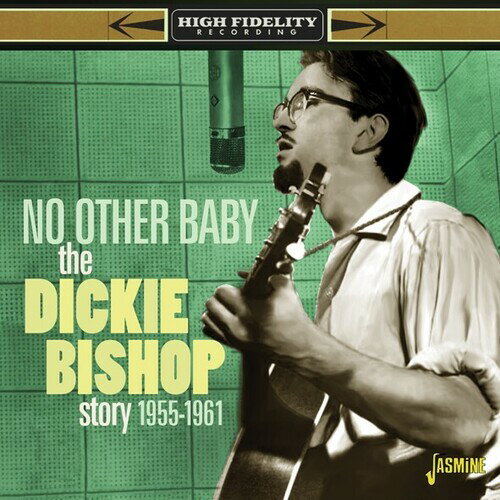 Dickie Bishop - Dickie Bishop Story: No Other Baby 1955-1961 CD Х ͢ס