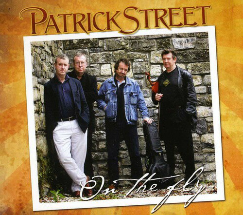 Patrick Street - On the Fly CD アルバム 【輸入盤】