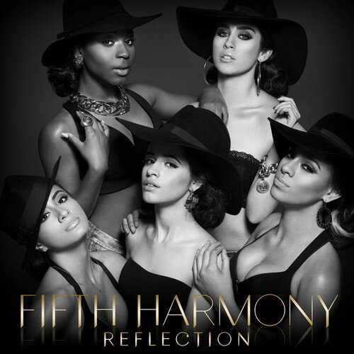 フィフスハーモニー Fifth Harmony - Reflection CD アルバム 【輸入盤】